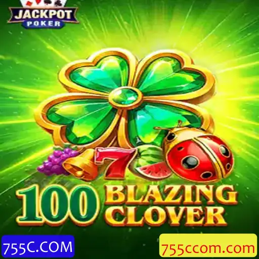 Explorando o Excitante Mundo de 100BlazingClover